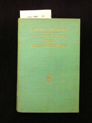 Spanger, Eduard. Psychologie des Jugendalters. 56.-58. Tsd.