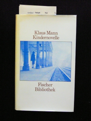 Mann, Klaus. Kindernovelle. Fischer Bibliothek. o.A.