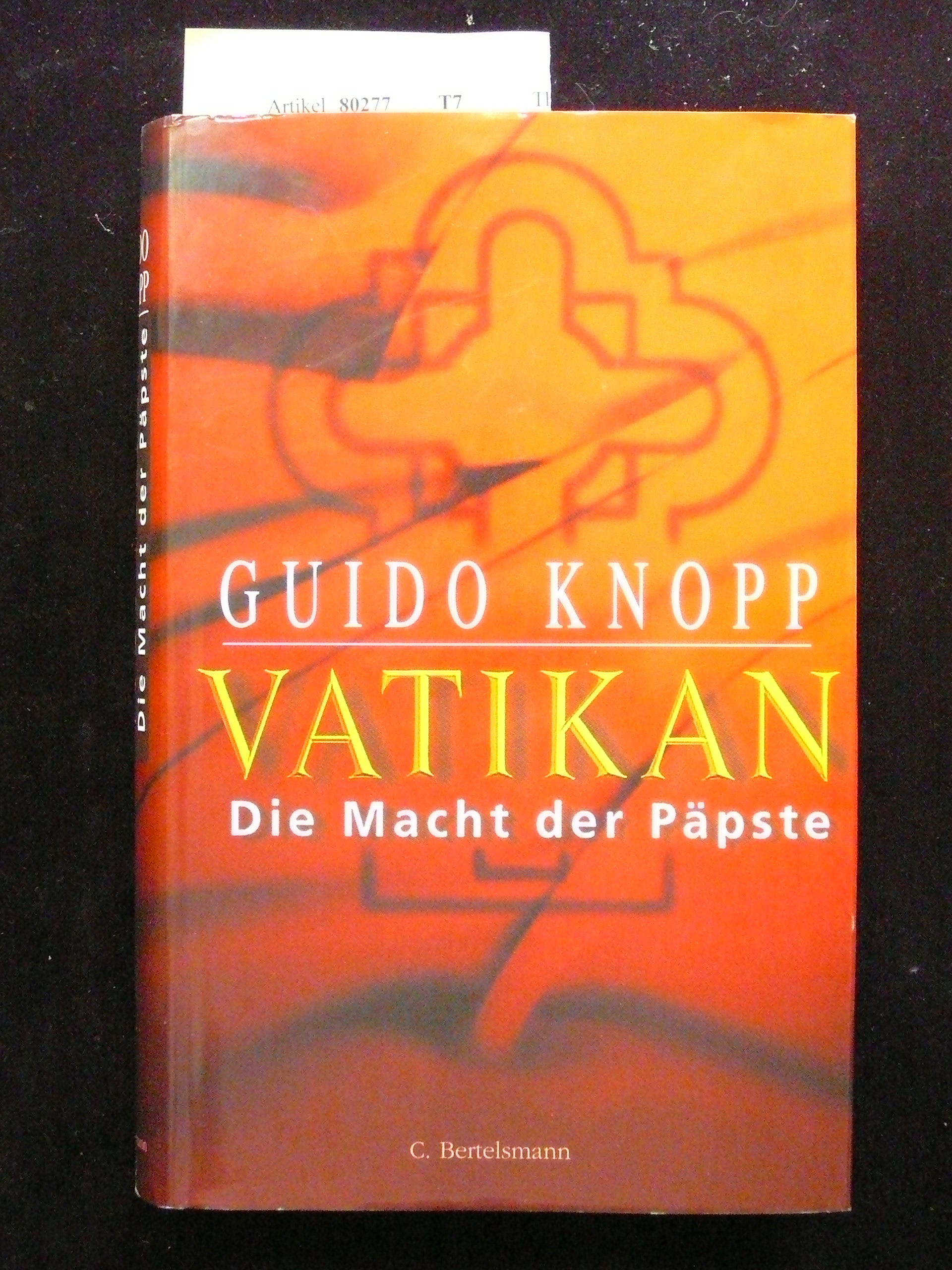Knopp, Guido. Vatikan. Die Macht der Ppste. 2. Auflage.