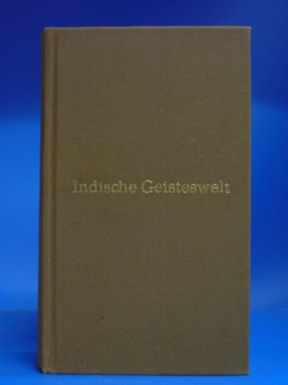 Glasenapp, Helmuth von. Indische Geisteswelt. Band I: Glaube und Weisheit der Hindus. o.A.