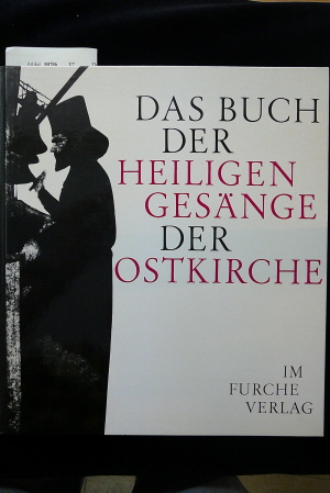 Benz/Thurn /Floros. Das Buch der Heiligen Gesnge der Ostkirche.