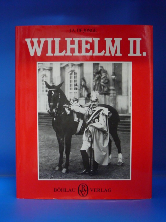 DeJonge, J.A.. Wilhelm II. o.A.