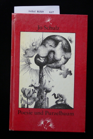 Schulz, Jo. Poesie und Purzelbaum. Verse, Lieder und Geschichten. 4. Auflage.