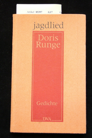 Runge, Doris. Jagdlied. Gedichte. o.A.