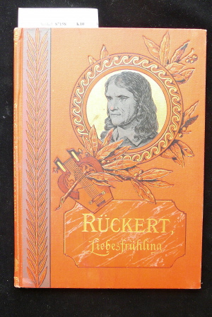 Rckert, Friedrich. Liebesfrhling. Illustrierte Ausgabe.