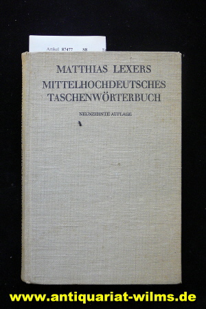 Lexers, Matthias. Mittelhochdeutsches Taschenwrterbuch. 19. Auflage.
