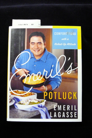Lagasse, Emeril. Emerlis Potluck. Comfort Food with a kicked-up attitude. 1. Auflage.