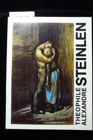 Staatliche Kunsthalle Berlin. Theophile-Alexandre Steinlen. vom 15. Januar bis 15. Februar 1978. 2. Auflage.