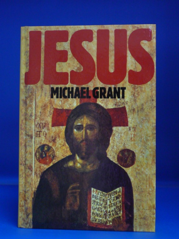 Grant, Michael. Jesus. o.A.