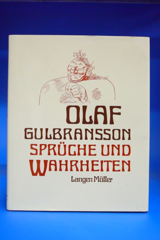 Gulbransson, Olaf. Sprche und Wahrheiten.