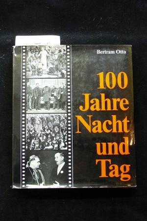 Otto, Bertram. 100 Jahre Nacht und Tag. Geschichte des deutschen Katholizismus zwischen 1868 und 1968. o.A.