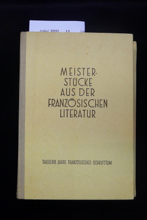 Lehrmittel-Verlag. Meisterstcke aus der Franzsischen Literatur. Tausend Jahre franzsisches Schrifttum. o.A.