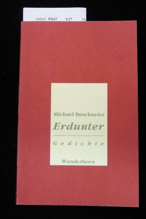 Buselmeier, Michael. Erdunter. Gedichte.
