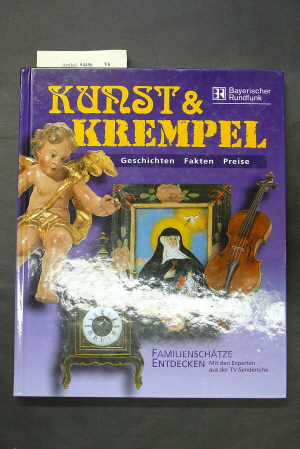 Lwe-Hampp, Gabriela. Kunst & Krempel II. Wie echt kann falsch sein.