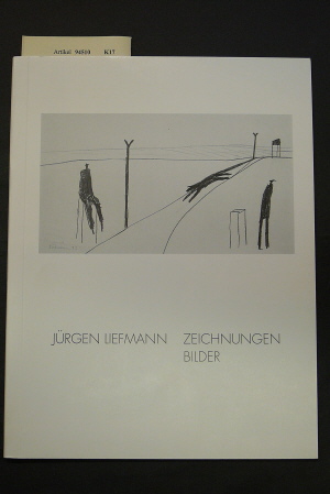 Liefmann, Jrgen. Zeichnungen Bilder.