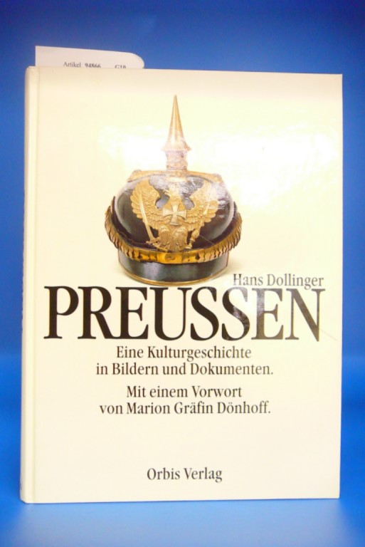 Dollinger, Hans. Preussen. Eine Kulturgeschichte in Bilder und Dokumenten.