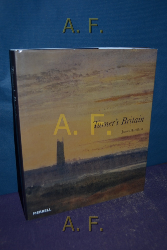 Turner's Britain  Auflage: 01 - Hamilton, James