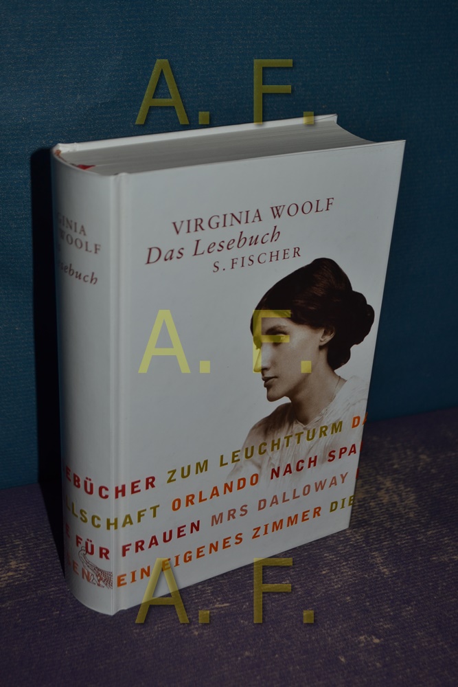 Das Lesebuch. [Ausgew. von Corinna Fiedler] - Woolf, Virginia und Corinna (Hrsg.) Fiedler