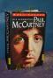 Paul McCartney : die Biographie Aus dem Engl. von Kristian Lutze 1. Aufl. - Ross Benson