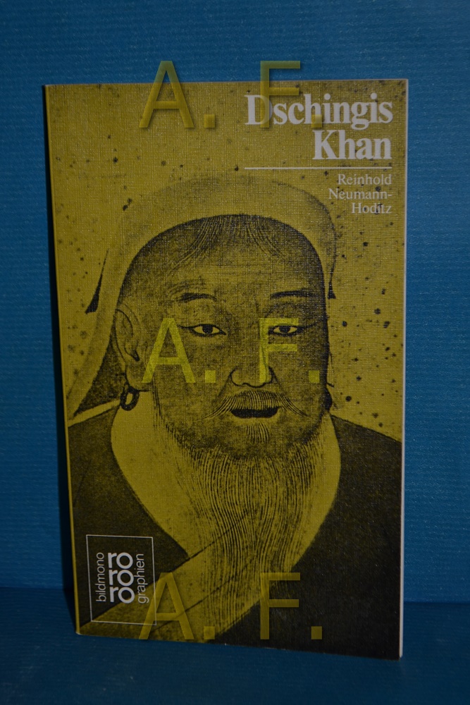 Dschingis Khan mit Selbstzeugnissen u. Bilddokumenten dargestellt (Rowohlts Monographien 345) - Neumann-Hoditz, Reinhold