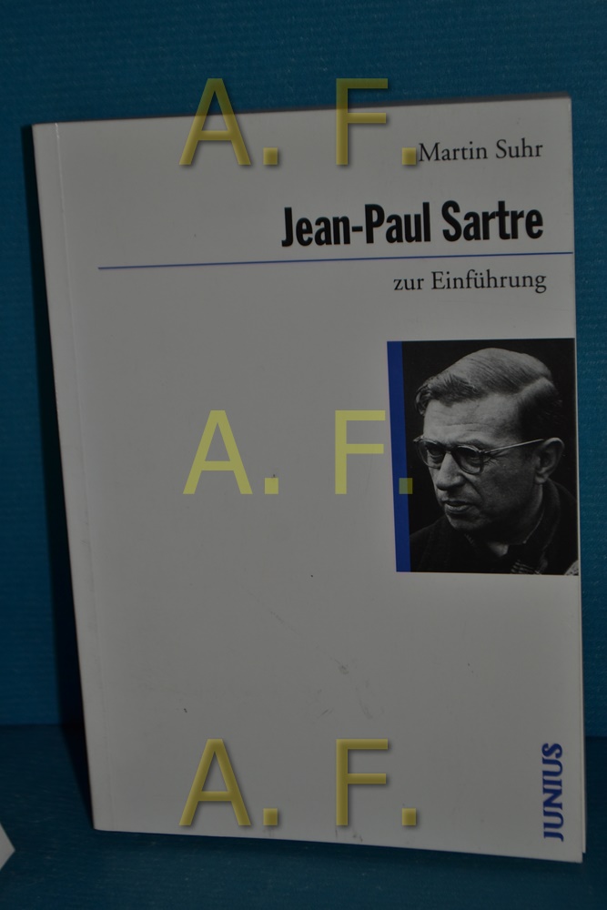 Jean-Paul Sartre zur Einführung  1. Aufl. - Suhr, Martin