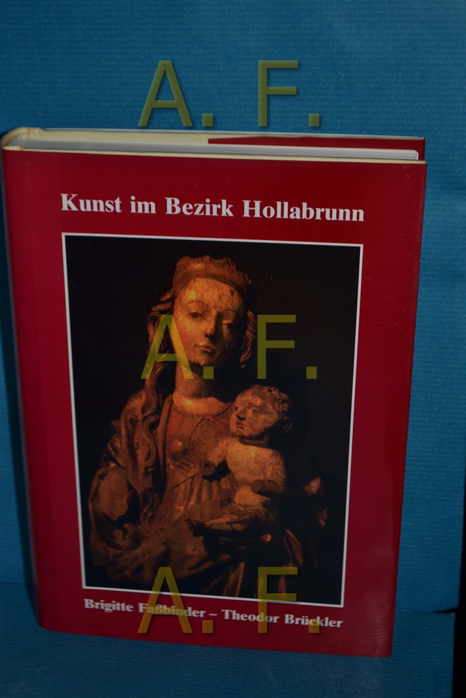 Kunst im Bezirk Hollabrunn - Faßbinder, Brigitte und Theodor Brückler