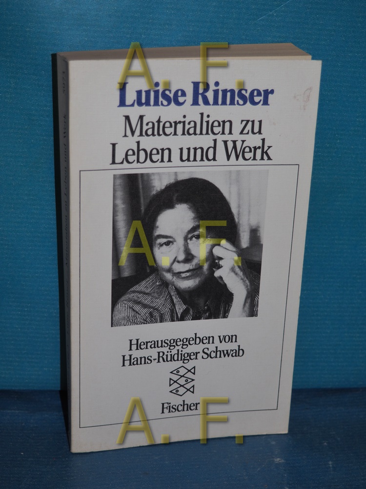 Luise Rinser, Materialien zu Leben und Werk hrsg. von Hans-Rüdiger Schwab / Fischer , 5973 Orig.-Ausg. - Schwab, Hans-Rüdiger [Herausgeber]