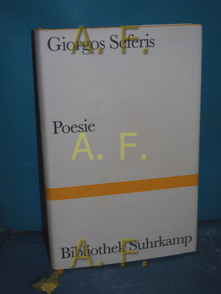 Poesie : griechisch und deutsch Giorgos Seferis. Übertr. u. Nachw. von Christian Enzensberger / Bibliothek Suhrkamp , Bd. 962 3. Aufl. - Sepheris, Giorgos