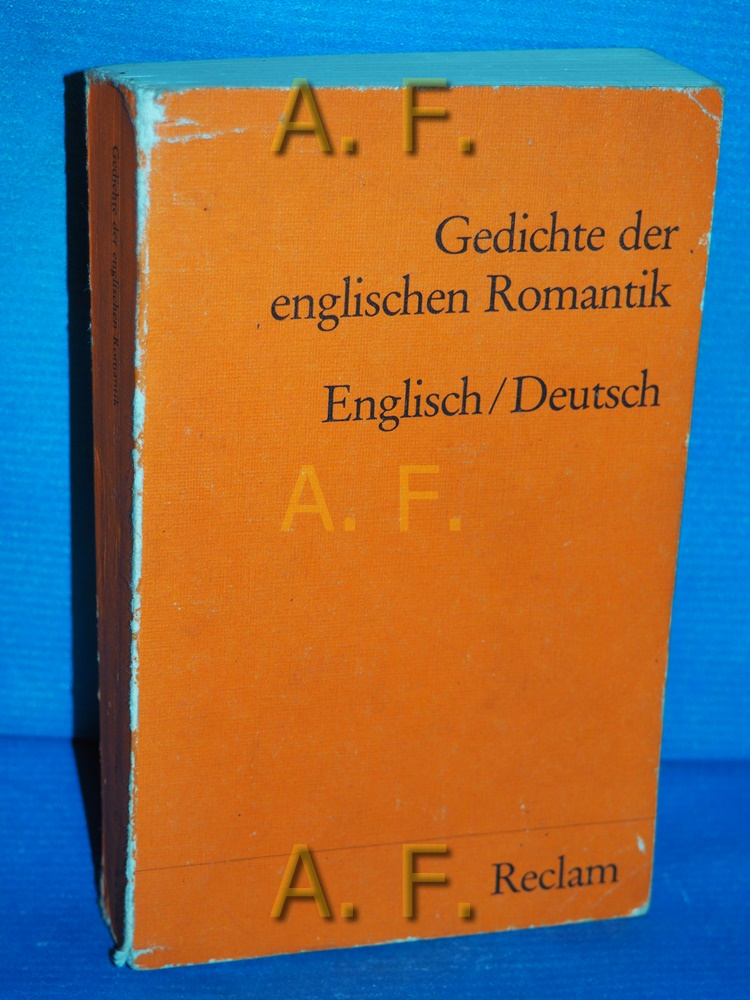 Gedichte der englischen Romantik : Englisch/Deutsch. ausgew., hrsg. u. kommentiert von Raimund Borgmeier / Universal-Bibliothek Nr. 9967 - Borgmeier, Raimund (Herausgeber)