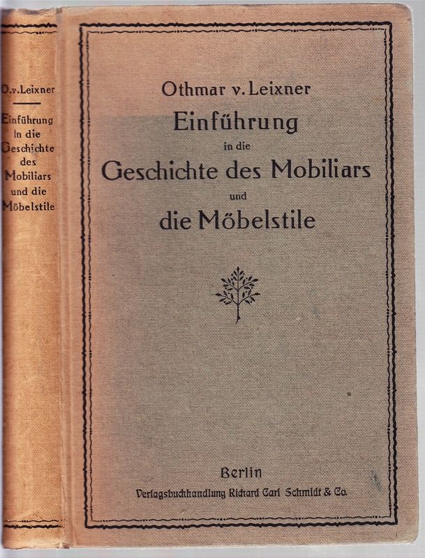 Einführung in die Geschichte des Mobilars und die Möbelstile.