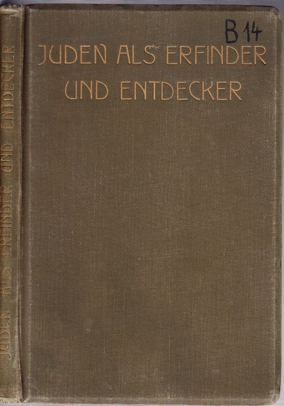 JUDEN als Erfinder und Entdecker. Veröffentlichung der Henriette Becker-Stiftung.