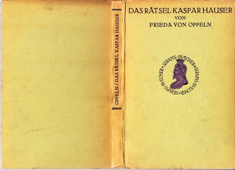 Das Rätsel Kaspar Hauser.
