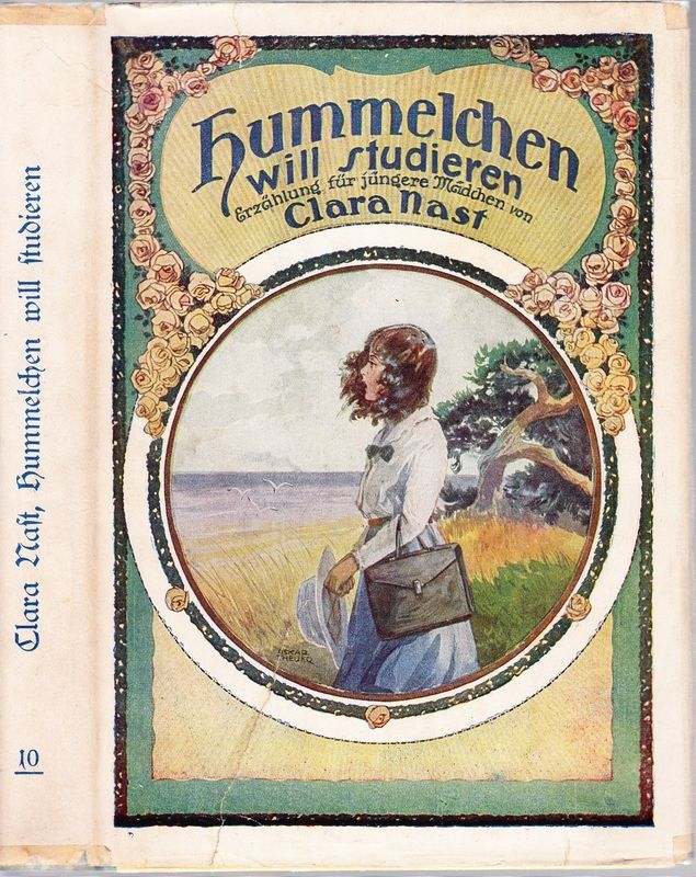Hummelchen will studieren. Eine Erzählung für junge Mädchen. Illustriert von Max Wulff und Heinrich Susemihl.