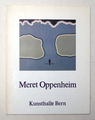 Meret Oppenheim. - Oppenheim, Meret
