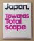 Japan. Towards Totalscape. Contemporary Japanese Architecture, Urban Planning and Landscape. - Moriko u. Mariko Terada Kira