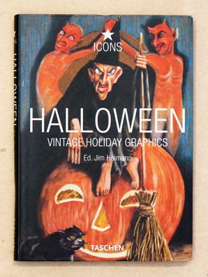Halloween : vintage holiday graphics. - Heimann, Jim; Heller, Steven