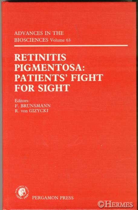 Retinitis Pigmentosa. Patients' Fight for Sight. Part 2. - Brunsmann, F. and R. von  Gizycki