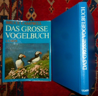 Bruce Campbell. bersetzung, deutsche Bearbeitung Klaus Ruge und Rainer Ertl. Das Grosse Vogelbuch.