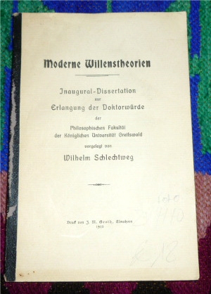 Wilhelm Schlechtberg Moderne Willenstheorien.