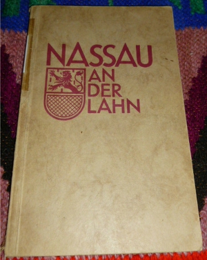 Adolf Kuhn Nassau an Der Lahn / Nassau Im Lahntal Und Seine Umgebung.