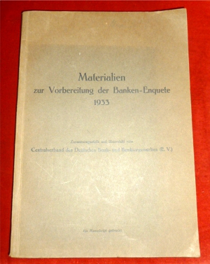 Materialien Zur Vorbereitung Der Banken-Enquete 1933.