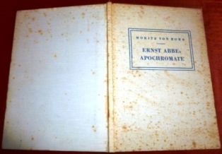 Moritz Von Rohr. Ernst Abbe. Ernst Abbe`s Apochromate. Zur 50. Wiederkehr Ihrer Ersten Bekanntmachung am 9. Juli 1886.