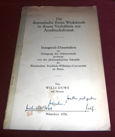 Willi Duwe Die dramatische Form Wedekinds in Ihrem Verhltnis Zur Ausdruckskunst. Dissertation.