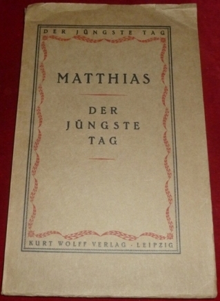 Leo Matthias (1893 - 1970). Auch Leo Lawrence Matthias. Der Jngste Tag. Ein Groteskes Spiel.