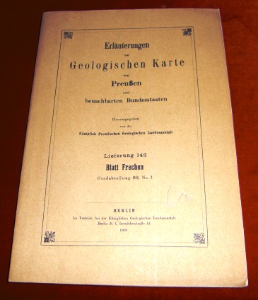 Hrsg. Knigliche Preuische Geologische Landesanstalt Erluterungen Zur Geologischen Karte Von Preuen Und Benachbarten Bundesstaaten, Lieferung 142, Blatt Frechen