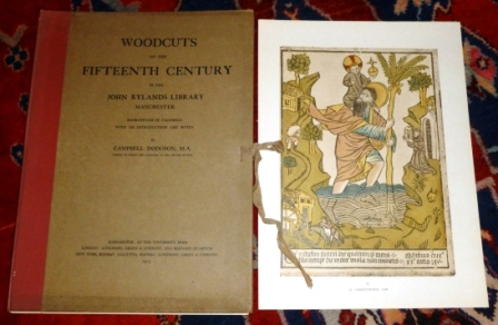 Herausgeber Campbell Dodgson Woodcuts of the Fifteenth Century in the John Rylands Library Manchester. Reproduced in Facsimile with an Introduction and Notes.