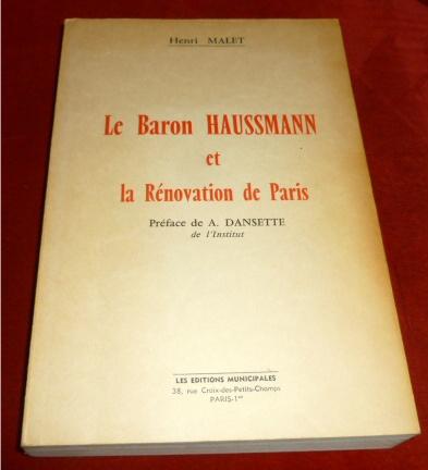Le Baron Haussmann et La Renovation De Paris
