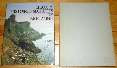 Lieux & Histoires Secrêtes De Bretagne