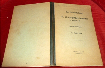Dr. Walter Dolch Der Druckerkatalog Der Dr. Ed. Langerschen Bibliothek in Braunau i. B. Ausgewhltes Beispiel.