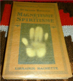 Dr. Octave Bliard Magntisme et Spiritisme